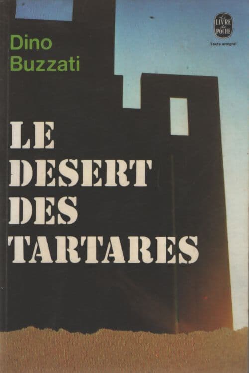 Le désert des Tartares - Dino Buzzati