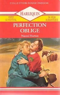 Perfection oblige - Naomi Horton