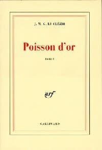 Poisson d'or - Jean-Marie Gustave Le Clézio