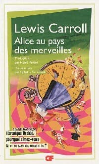 Alice au pays des Merveilles et autres contes... - Lewis Carroll