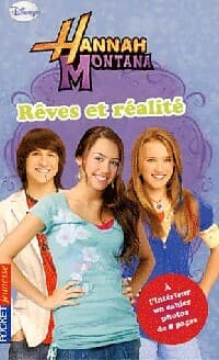 Hannah Montana Tome XIX : Rêves et réalités - N. B. Grace
