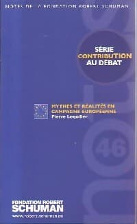 Myhtes et réalités en campagne européenne - Collectif