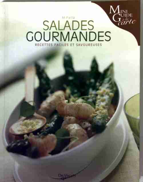 Salades gourmandes - M. Palla
