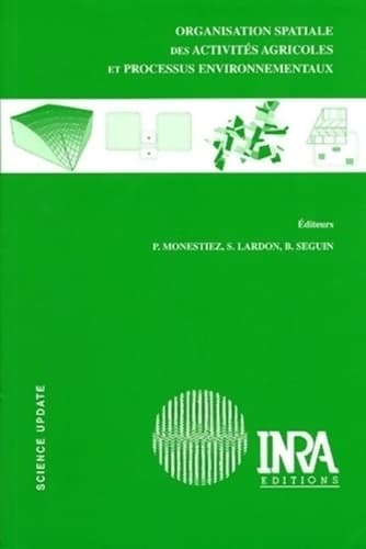 Organisation spatiale des activités agricoles et processus environnementaux - Pascal Monestiez